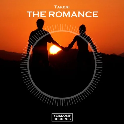 Takeri - The Romance (Original Mix)