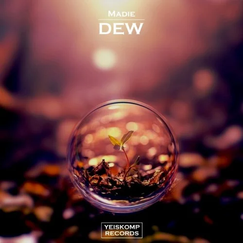 Madie - Dew (Original Mix)