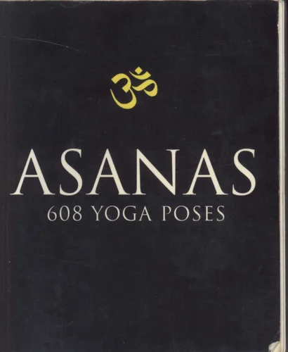 Асаны: 608 позиций йоги