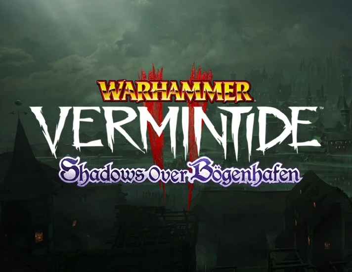 Warhammer Vermintide 2 Shadows Over Bgenhafen