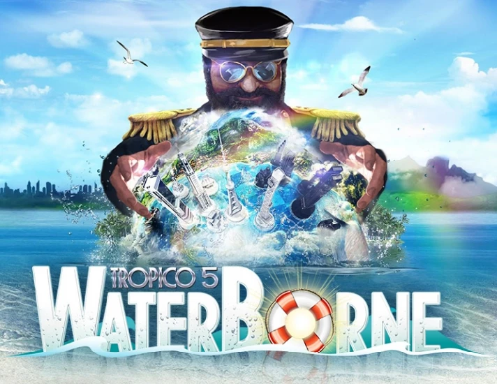 Tropico 5 Waterborne (Steam key)