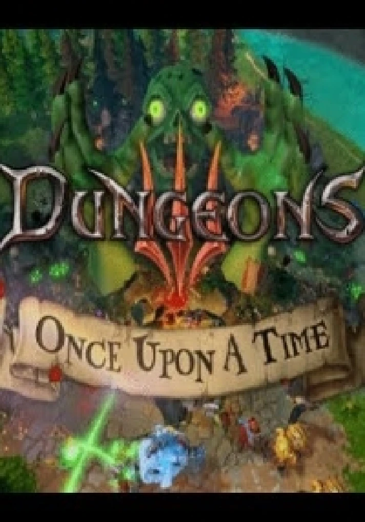 Dungeons 3 - Once Upon A Time (Steam key) @ RU