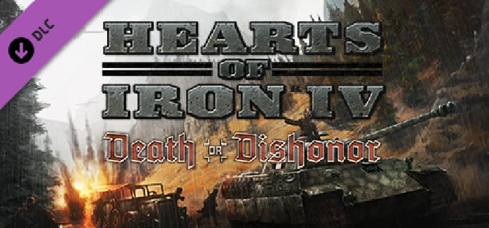 Hearts of Iron IV: Death or Dishonor (Steam Key)RU