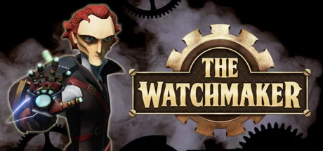 The Watchmaker КЛЮЧ СРАЗУ / STEAM KEY