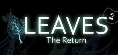 LEAVES - The Return (Steam) Region Free