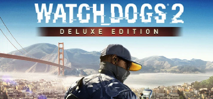 Watch_Dogs2 - Deluxe Edition 🔑UBISOFT KEY 🔥RU/CIS