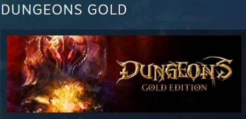 DUNGEONS GOLD STEAM KEY РОССИЯ+СНГ СТИМ КЛЮЧ ЛИЦЕНЗИЯ