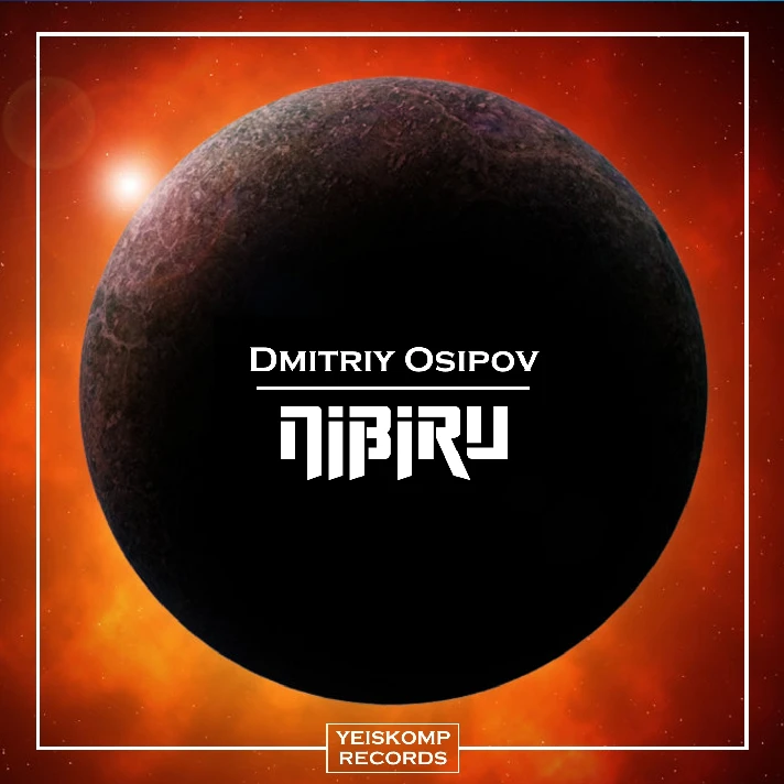 Dmitriy Osipov - Nibiru (Original Mix)