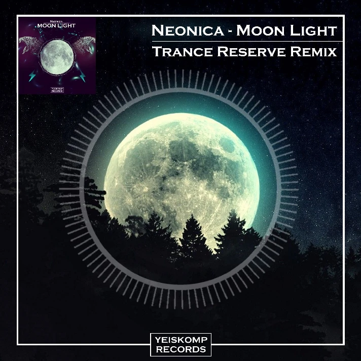 Neonica - Moon Light (Trance Reserve Remix)