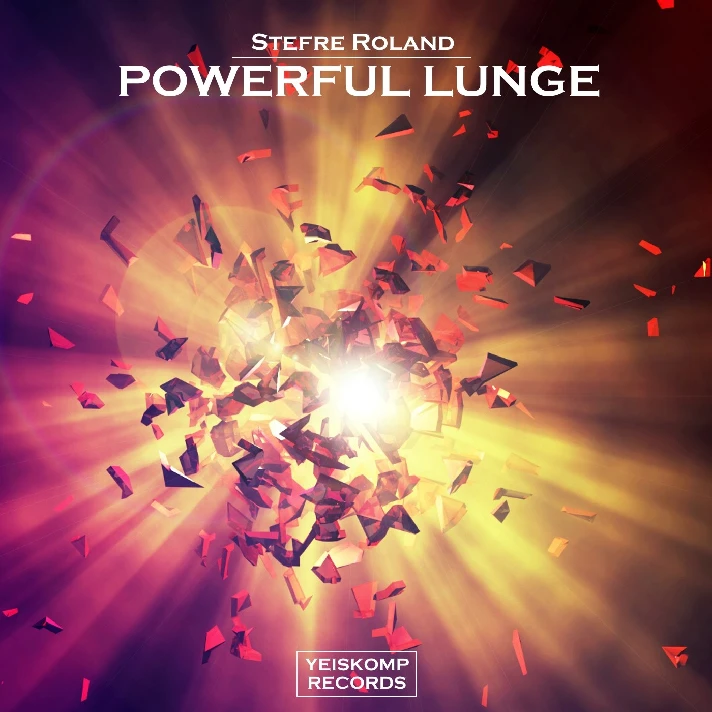 Stefre Roland - Powerful Lunge (Original Mix)