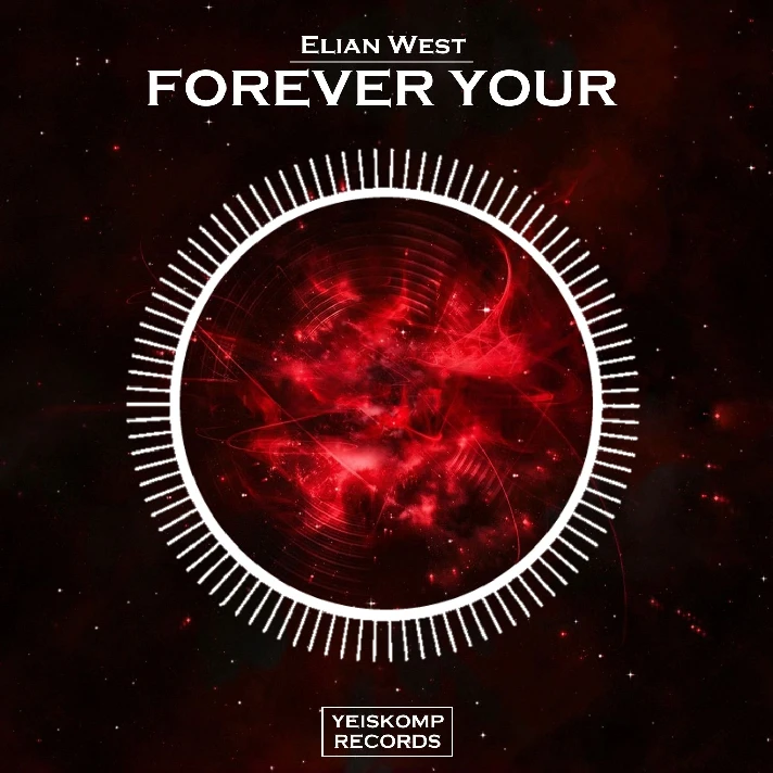 Elian West - Forever Your (Original Mix)