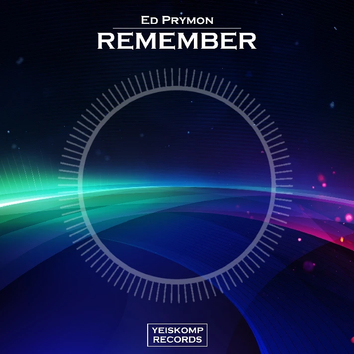 Ed Prymon - Remember (Original Mix)