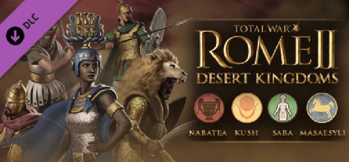 Total War: ROME II - Desert Kingdoms Culture Pack STEAM