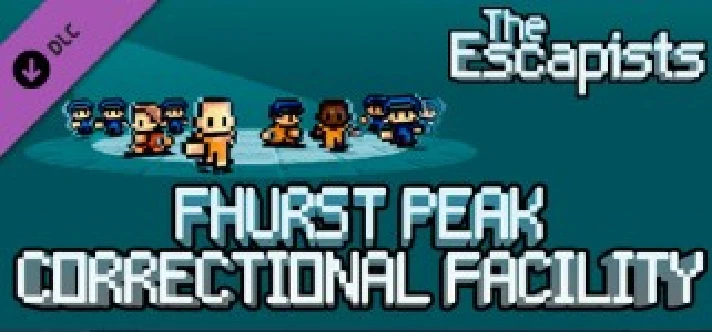 DLC The Escapists - Fhurst Peak Correctional Facility