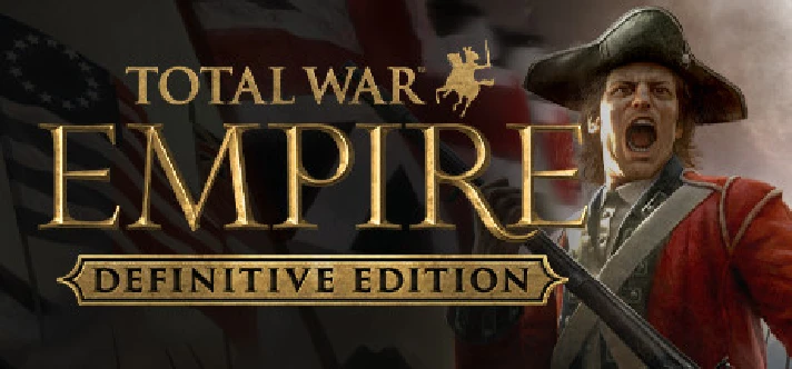 Total War: Empire - Definitive Edition (6 in 1) 🔑STEAM