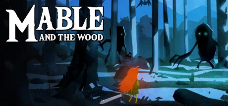 Mable & The Wood  (Steam Key/Region Free)