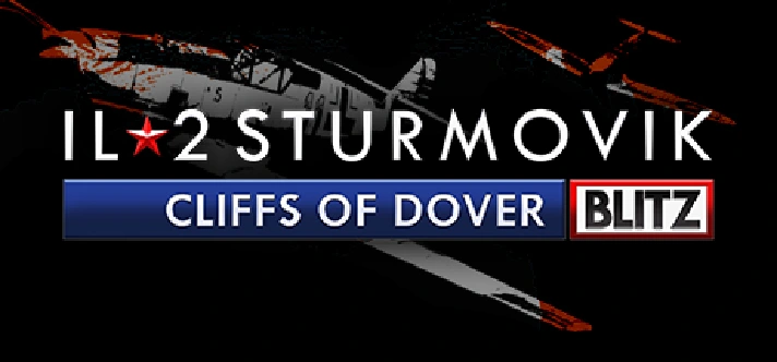 IL-2 Sturmovik: Cliffs of Dover Blitz Edition 🔑STEAM