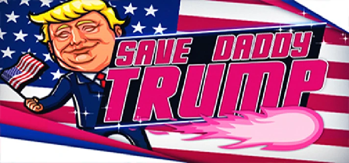 Save Daddy Trump (Steam key/Region free)