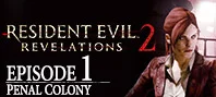 Resident Evil: Revelations 2 Episode One Penal Colony💎
