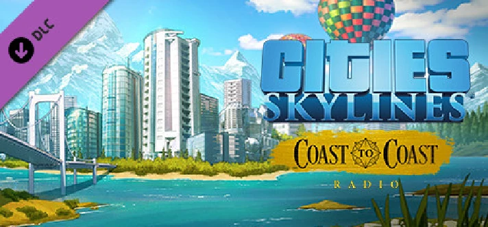 CITIES: SKYLINES - COAST TO COAST RADIO ✅STEAM + BONUS