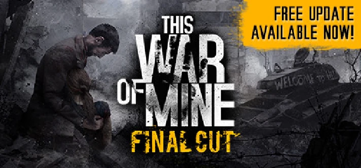 This War of Mine: Final Cut (STEAM KEY/GLOBAL)+BONUS