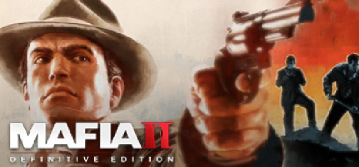 Mafia 2: Definitive Edition + Classic Deluxe 🔑STEAM