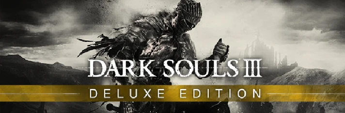 DARK SOULS III - Deluxe Edition🔑STEAM KEY 🔥RU/CIS