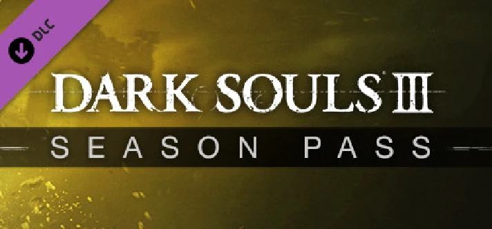 DARK SOULS III - Season Pass 🔑STEAM KEY 🔥RU/CIS