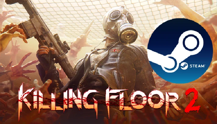 🔥 Killing Floor 2 - STEAM (Region free)