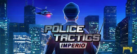Police Tactics: Imperio | Steam | Region Free