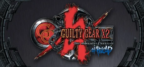 Guilty Gear X2 #Reload - STEAM Key - Region Free / ROW