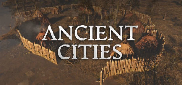 Ancient Cities - Steam Access OFFLINE