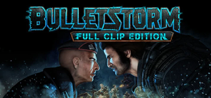 Bulletstorm: Full Clip Edition 🔑STEAM KEY