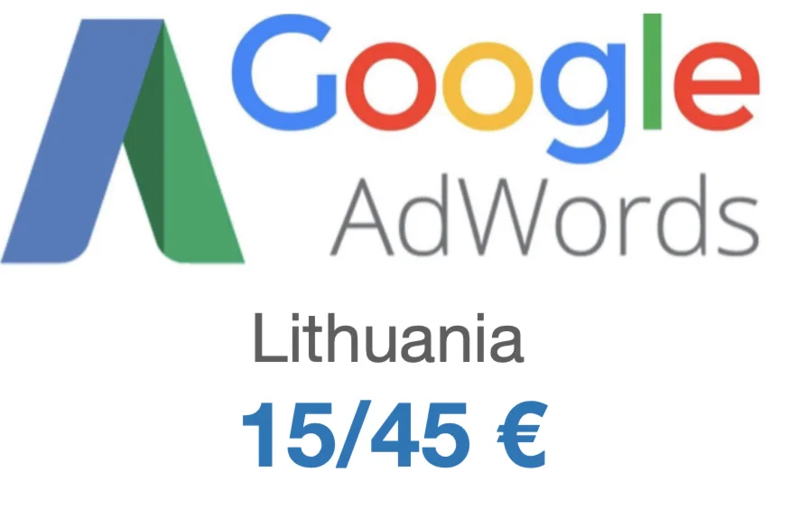 Промокод купон Google AdWords Адвордс на 15/45€. ЛИТВА