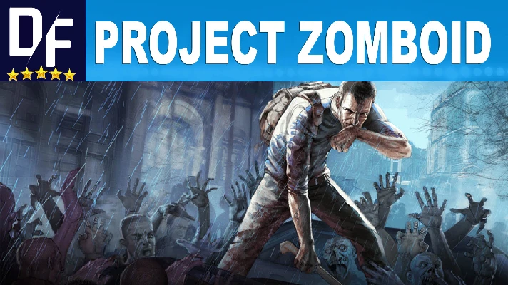 Project Zomboid [STEAM] Offline 🌍GLOBAL ✔️PAYPAL