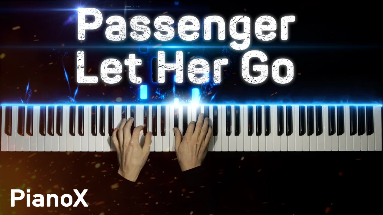 Passenger - Let Her Go