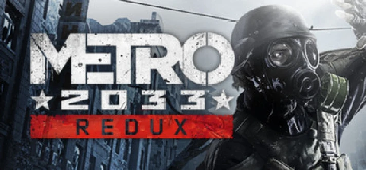 ✅Metro 2033 Redux (Steam Key / Region Free)💳0% + Bonus