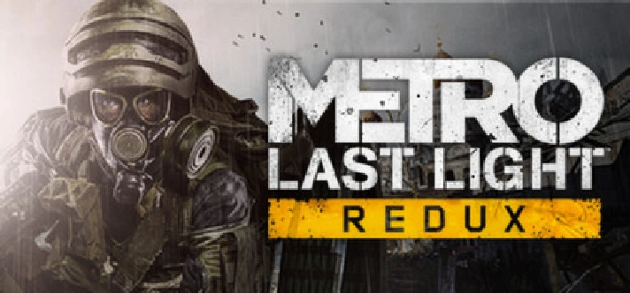 ✅Metro: Last Light Redux (Steam Key / Global) 💳0%