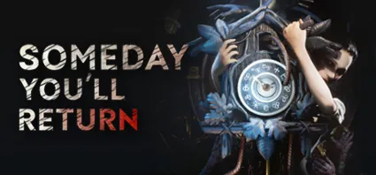 ⭐ ️ Someday You'll Return - STEAM (GLOBAL)