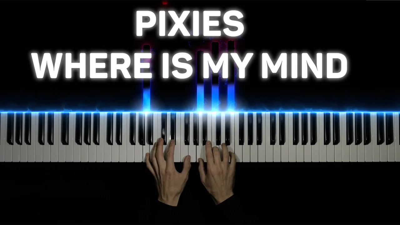 Where is my mind