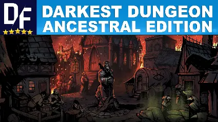 Darkest Dungeon: Ancestral Edition STEAM аккаунт