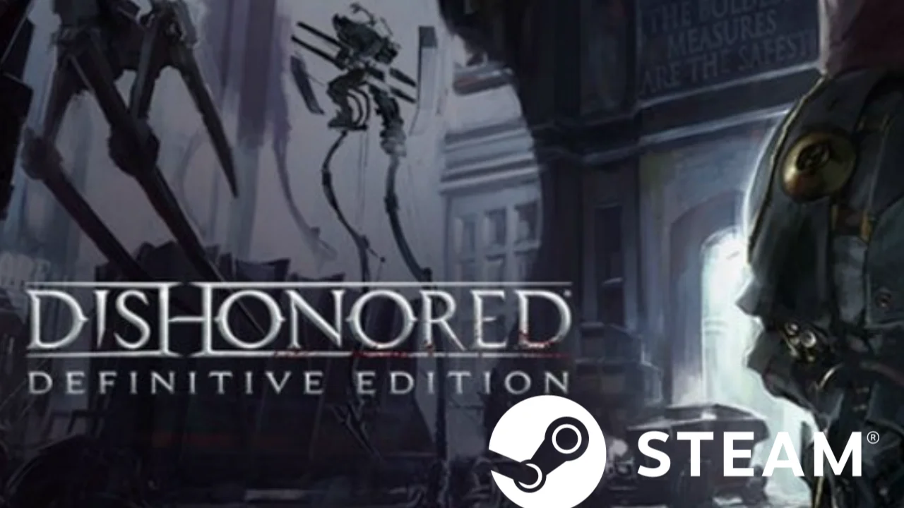 DISHONORED - DEFINITIVE EDITION - STEAM (GLOBAL)