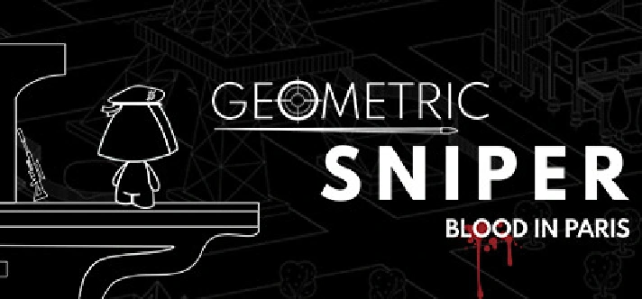 Geometric Sniper - Blood in Paris STEAM KEY REGION FREE