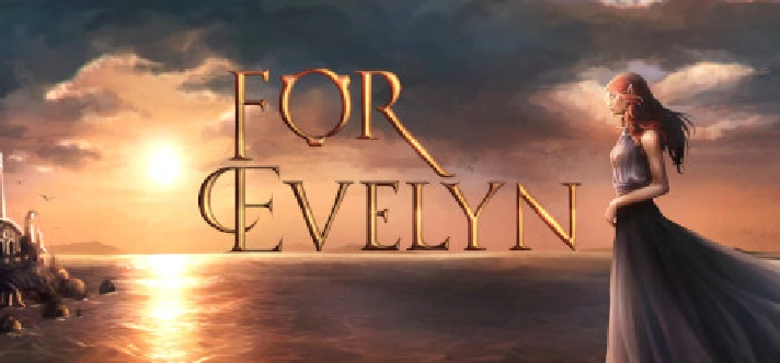 For Evelyn STEAM KEY REGION FREE GLOBAL ROW