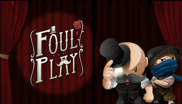 Foul Play [SteamGift/RU+CIS]