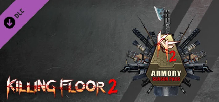 Killing Floor 2 - Armory Season Pass ( Steam Key / RU )