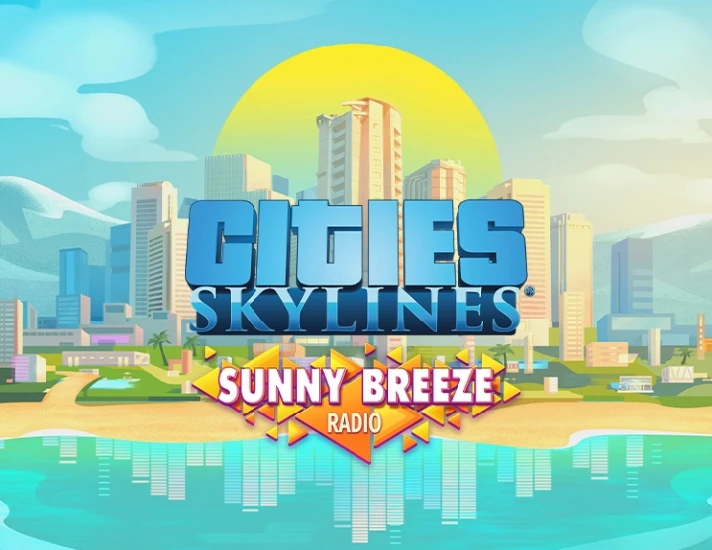 Cities Skylines Sunny Breeze Radio (steam key)