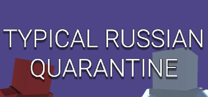 TYPICAL RUSSIAN QUARANTINE (STEAM KEY/REGION FREE)