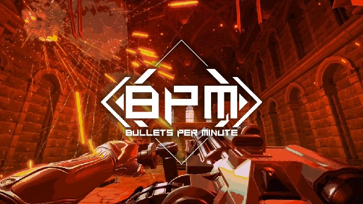 BPM: BULLETS PER MINUTE [Steam account]🌍GLOBAL ✔PAYPAL