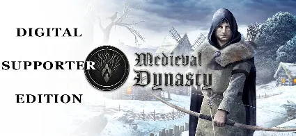 ❗ ❗ ❗ Medieval Dynasty +Digital Supporter Edition (STEAM)